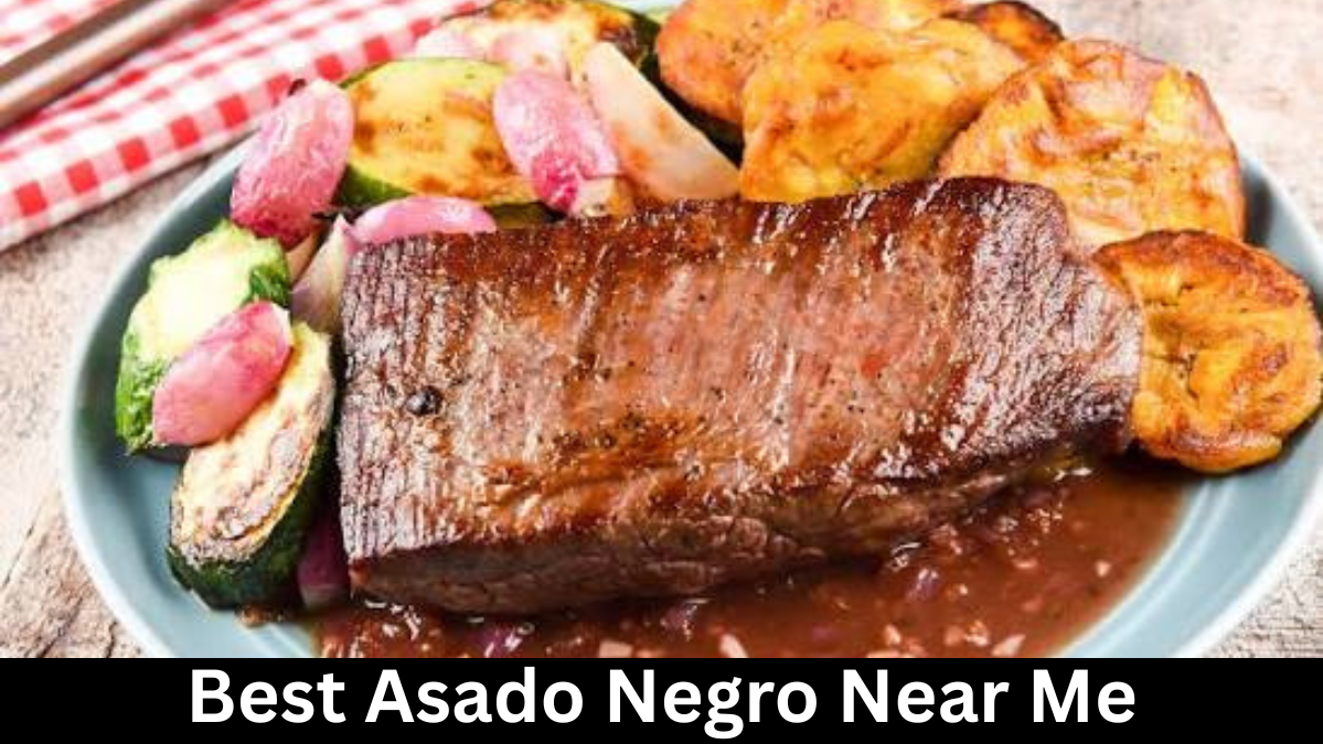 Best Asado Negro Near Me