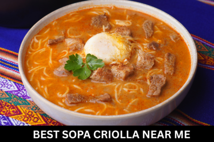 Best Sopa Criolla Near Me