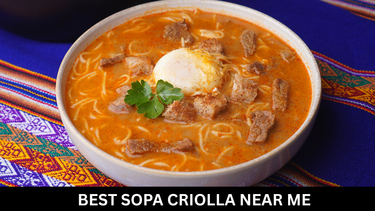 Best Sopa Criolla Near Me