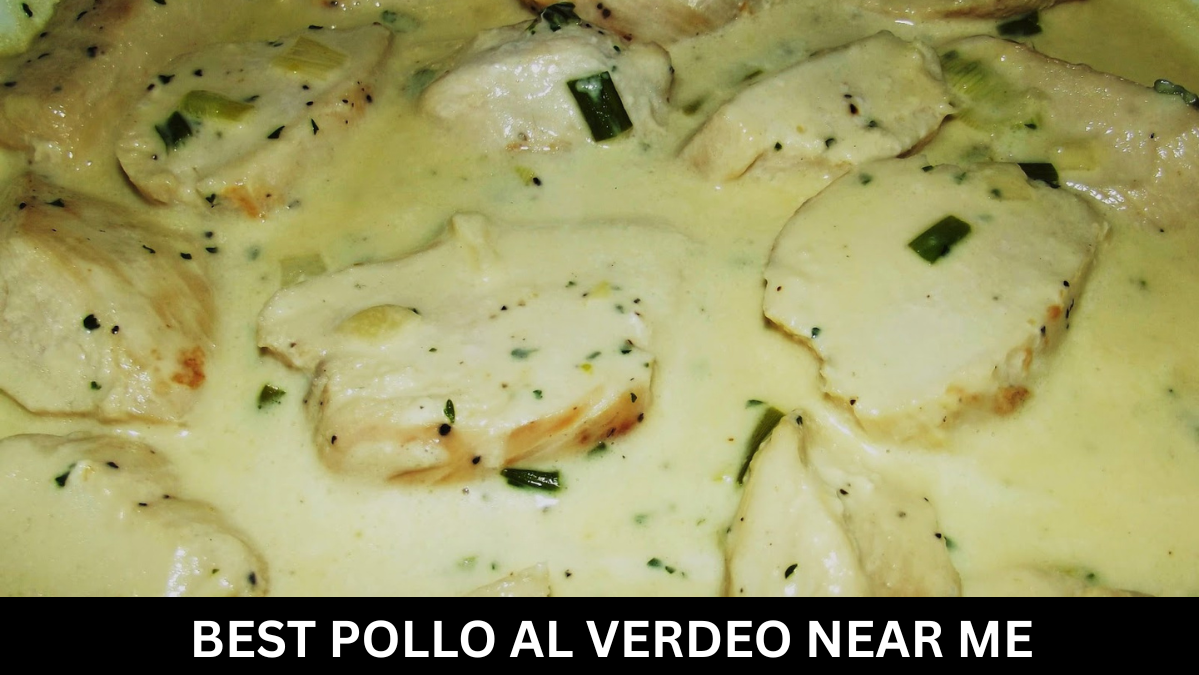 Best Pollo al Verdeo Near Me