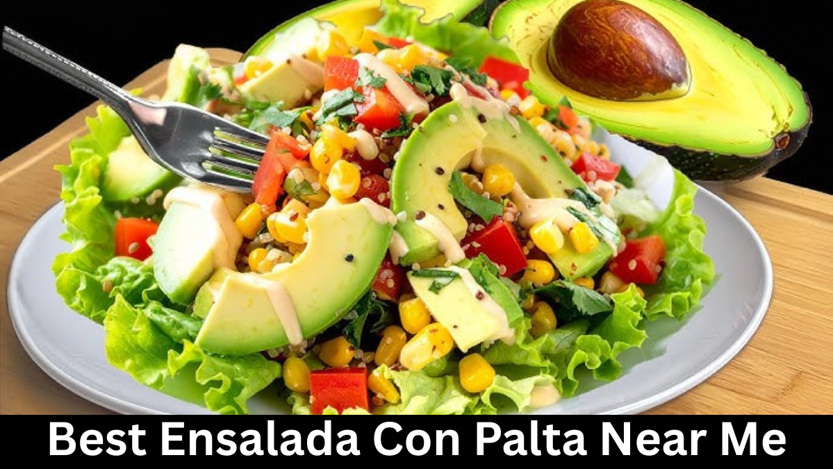 Best Ensalada Con Palta Near Me